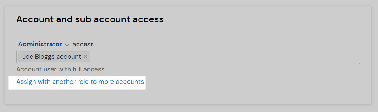 Assign with another role to more accounts link